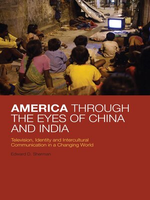 cover image of America Through the Eyes of China and India